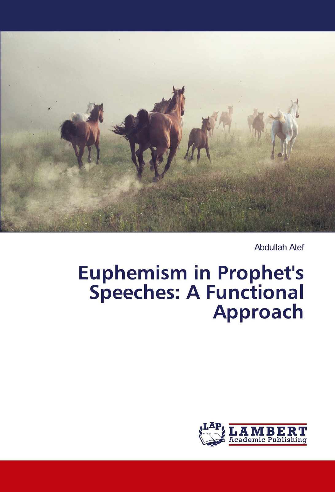 Thumbnail - Euphemism In Prophet's Speeches: A Functional Approach | Abdullah Atef