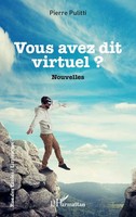 Vous Avez Dit Virtuel ? Nouvelles Pierre Pulitti Taschenbuch Rue des écoles 2022