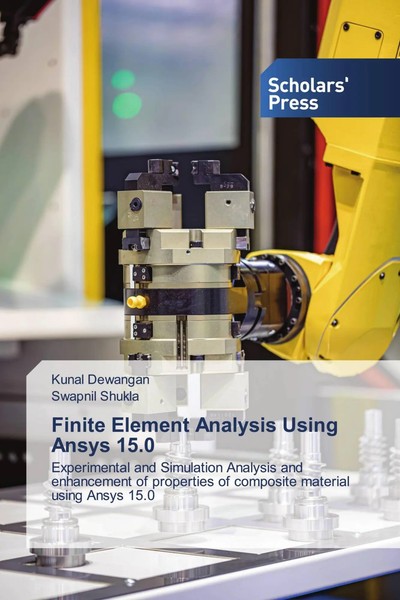 Kunal Dewangan (U. A.) | Finite Element Analysis Using Ansys 15.0 | Taschenbuch-image