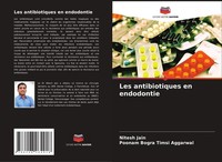 Les Antibiotiques En Endodontie Nitesh Jain