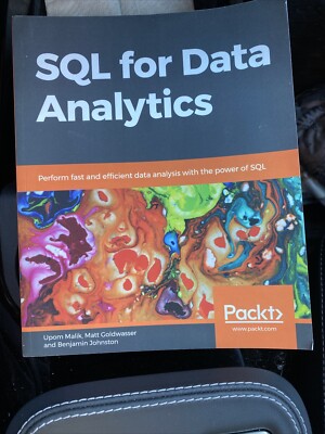 SQL for Data Analytics - Malik, Upom - Good