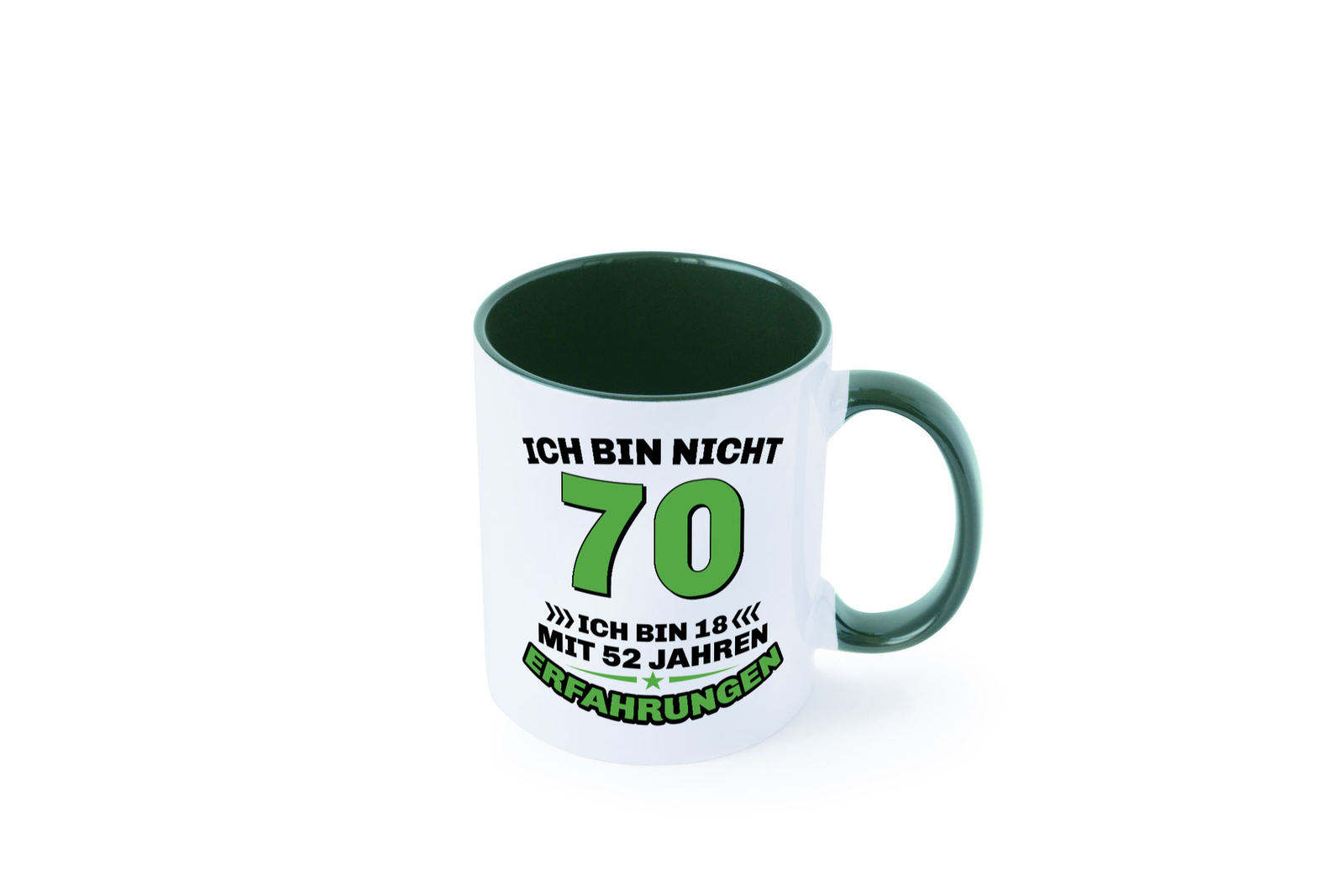 Ich bin nicht 70 | 18 mit 52 Jahre Erfahrung | Rentner Tasse - Geschenk