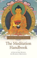 Gyatso, Geshe Kelsang : The Meditation Handbook: A Step-by-step Amazing Value