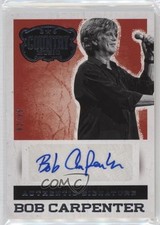 2014 Country Music Authentic Signatures Silver 82/99 Bob Carpenter Auto 1l2