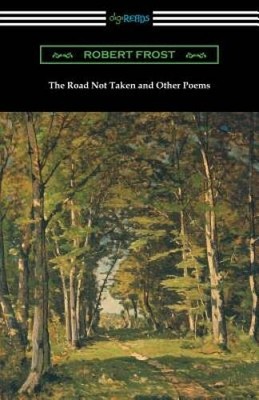 The Road Not Taken and Other Poems - Paperback By Frost, Robert - VERY GOOD