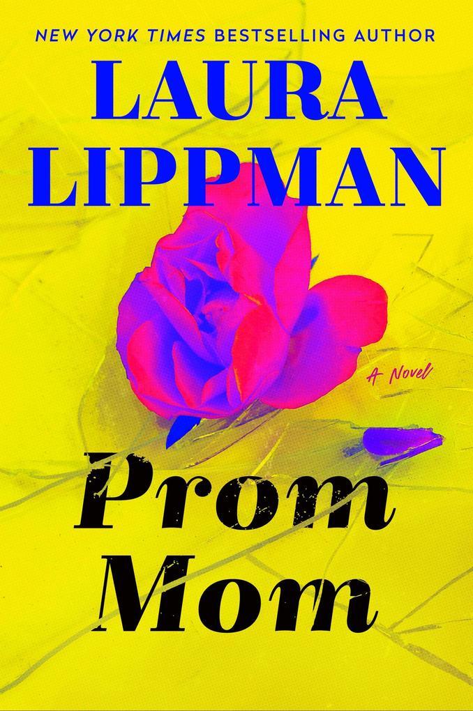 Thumbnail - Prom Mom | Laura Lippman | 2023 | Englisch