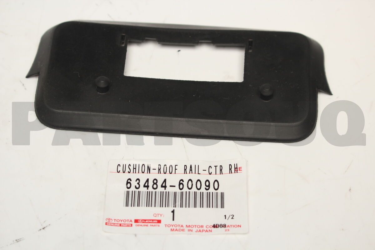6348460090 Genuine Toyota CUSHION, ROOF RACK LEG, CENTER RH 6348460090 Genuine Toyota CUSHION, ROOF RACK LEG, CENTER RH