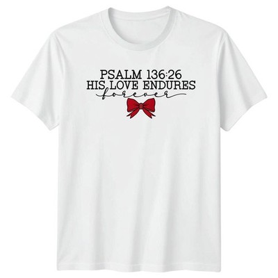 Psalm 136:26 Seine Liebe währt T-Shirt Schrift christliches Geschenk für Sie und Ihn