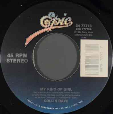 Collin Raye My Kind Of Girl Vinyl Single 7inch NEAR MINT Epic