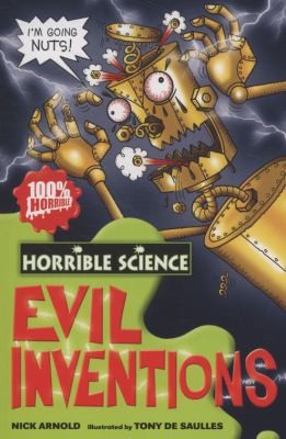 Evil Inventions (Horrible Science) by Nick Arnold