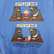 Lets Eat Bob Commas Save Lives Rocky Mountain National Park Blue T-Shirt Size S