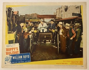 Lobby card Hoppy's Holiday William Boyd 1947 movie poster