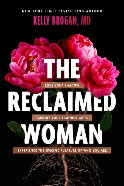 The Reclaimed Woman Kelly Brogan Buch Englisch 2024 Skyhorse Publishing-image