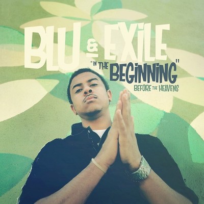 Blu & Exile - In The Beginning: Before The Heavens [New CD]
