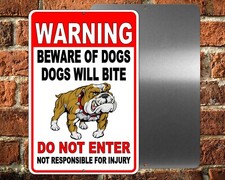 Warning Beware Of Dogs Will Bite Stop Keep Gate Shut Do Not Enter Sign / Decal