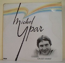 33 Runden Michel YPAR Schallplatte LP 12" ON EST VIVANT - RCA 37495 NM RAR