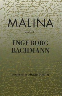 Malina: A Novel (Portico Paperbacks) - Paperback By Ingeborg Bachmann - GOOD
