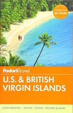FODOR'S U.S. & BRITISH VIRGIN ISLANDS (FULL-COLOR TRAVEL By Fodor's Travel VG