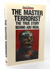 Yossi Melman THE MASTER TERRORIST  The true story of Abu-Nidal 1st Edition 1st P
