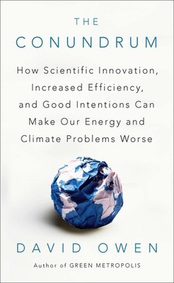 The Conundrum: How Scientific Innovation, Increased Efficiency, and Good Int...