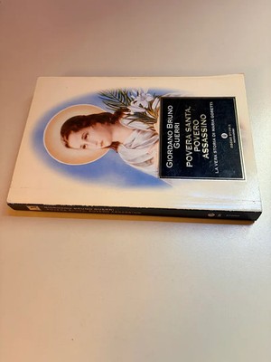 (Kriege) Arme heilige arme Mörderin die wahre Geschichte von Maria Goretti Mondado