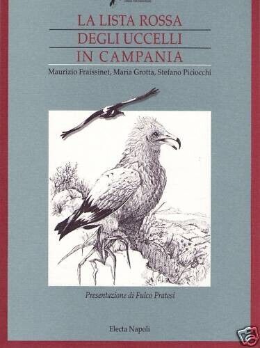 La lista rossa degli uccelli in Campania- prefazione Fulco Pratesi Electa ed. - Afbeelding 1 van 1