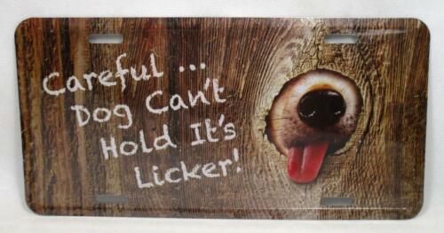 Careful Dog Can't Hold It's Licker! License Plate Car Truck Novelty Vanity Tag - Picture 1 of 1