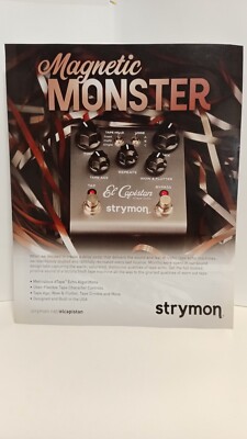 STRYMON GUITAR EFFECTS - EL CAPISTAN  - PRINT AD   11X8 -  x4