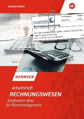 Rechnungswesen Kaufmann/Kauffrau für Büromanagement Jürgen Hermsen