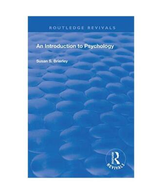 An Introduction to Psychology, Susan S. Brierley