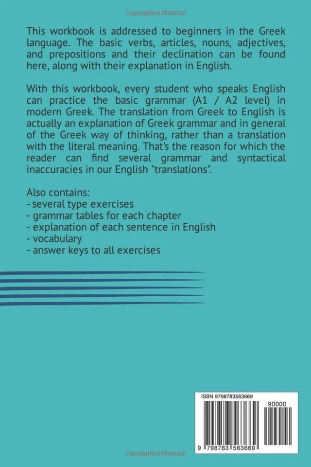 The beginner's workbook for Greek: Grammar tables and exercises of basic level i - image 2 of 4