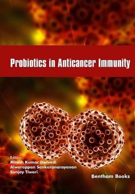Probiotics in Anticancer Immunity by Alwarappan Sankaranarayanan Paperback Book