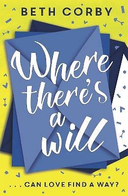 Where There's a Will, Beth Corby,  Paperback