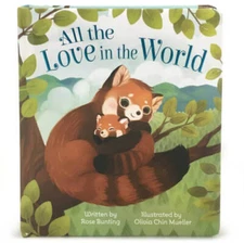 All the Love in the World: Children's Board Book (Love You Always) - GOOD