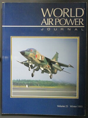 World Air Power Journal Volume  23 Winter 1995 Pre Owned Softcover Book