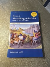 Sources of the Making of the West - Peoples and Cultures : To 1740 by Lynn Hunt,