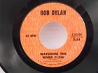 Bob Dylan,Col. 45409,"Watching The River Flow",US,7" 45,1970 classic folk rock,M