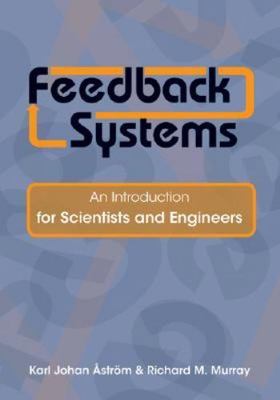 Feedback Systems : An Introduction for Scientists and Engineers H
