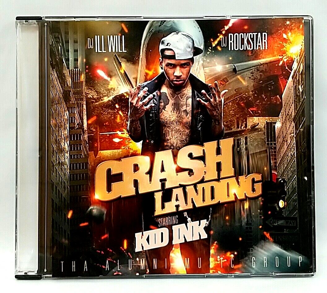 CD) DJ Ill Will & DJ Rockstar Starring. Kid Ink – Crash Landing