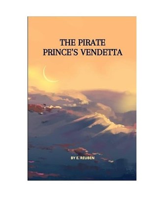 The Pirate Prince's Vendetta, Reuben, E