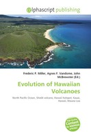 Frederic P. Miller (U. A.) | Evolution Of Hawaiian Volcanoes | Taschenbuch