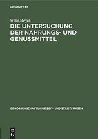 Die Untersuchung Der Nahrungs- Und Genussmittel | Buch | 9783111168364