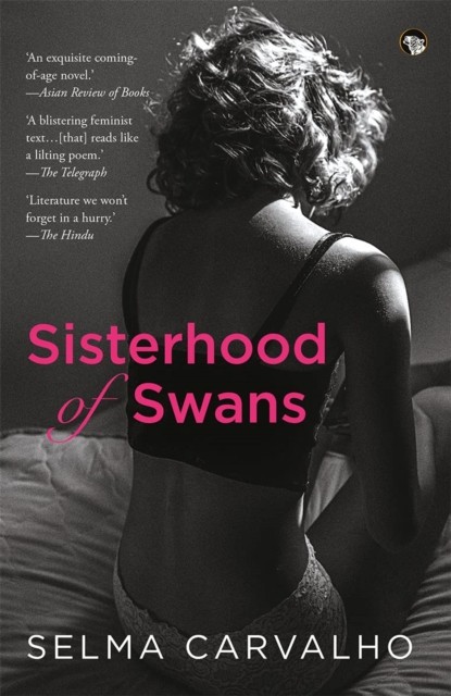 Sisterhood of Swans by Selma Carvalho (Paperback Book)