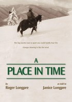 Roger Longpre | A Place In Time | Taschenbuch | Englisch (2007)