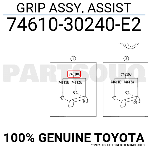 7461030240E2 Genuine Toyota GRIP ASSY, ASSIST 74610-30240-E2 | eBay