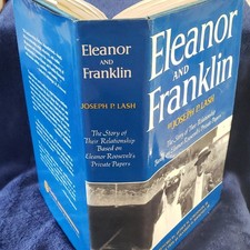 Eleanor and Franklin by Joseph P. Lash Hardcover W. W. Norton Dust Jacket