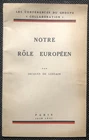 GROUP CONFERENCES "COLLABORATION" 1941 J. DE LESDAIN: OUR EUROPEAN ROLE