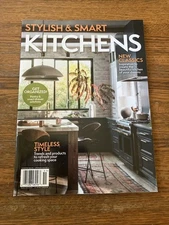 Stylish & Smart Kitchens Magazine 2025 Special • Get Organized • Timeless Style
