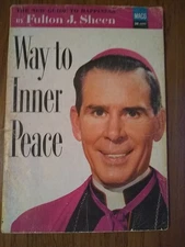 Way to Inner Peace Fulton J. Sheen 1954 Catholic