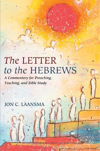 Thumbnail - Jon C Laansma The Letter To The Hebrews (taschenbuch)